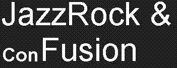 JazzRock & Confusion